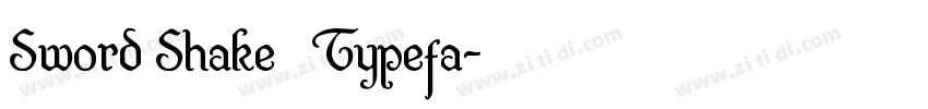 Sword Shake   Typefa字体转换